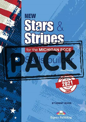 NEW STARS & STRIPES FOR THE MICHIGAN ECCE SKILLS BUILDER STUDENT’S BOOK (+DIGI-BOOK) 2021