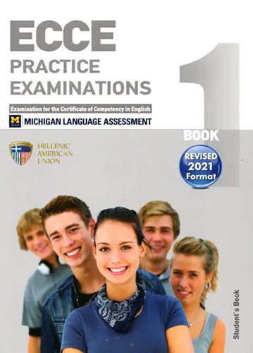 ECCE BOOK 1 PRACTICE EXAMINATIONS – STUDENT’S BOOK