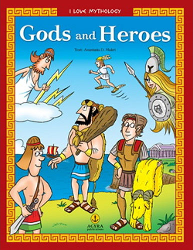 GODS AND HEROES – I LOVE MYTHOLOGY