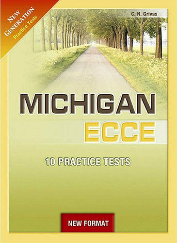 MICHIGAN ECCE 10 PRACTICE TESTS – NEW FORMAT 2021