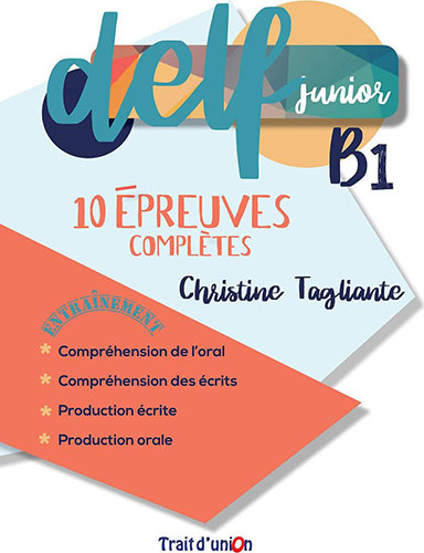 DELF JUNIOR B1 – 10 EPREUVES COMPLETES