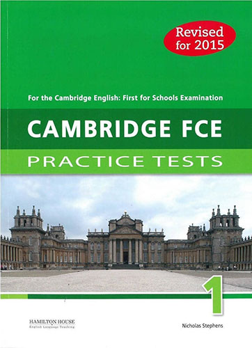 CAMBRIDGE FCE 1 PRACTICE TESTS (REVISED FOR 2015)