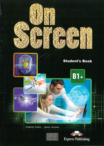 ON SCREEN B1+ STUDENT’S