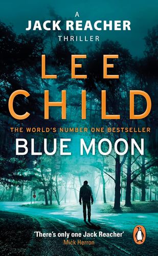 BLUE MOON  – JACK REACHER 24