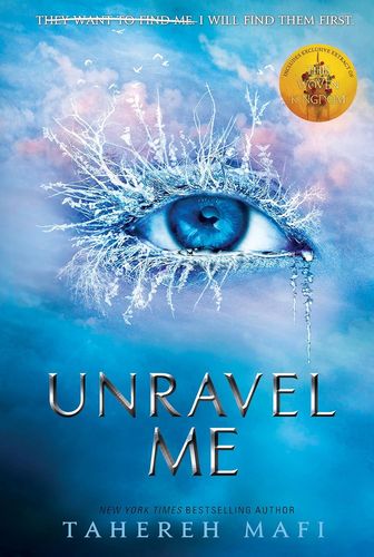 UNRAVEL ME – SHATTER ME 2