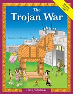 THE TROJAN WAR THE MYTH, ACTIVITIES, GAMES