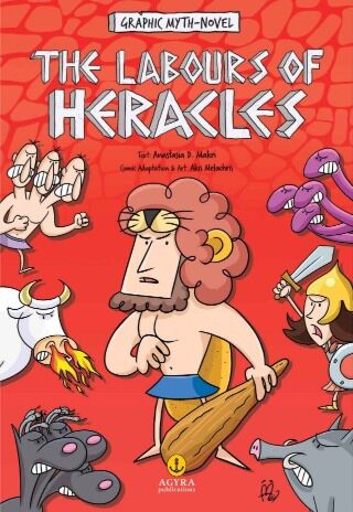 GRAPHIC MYTH-NOVEL: THE LABOURS OF HERAKLES